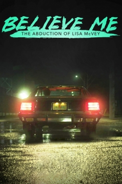 Believe Me: The Abduction of Lisa McVey