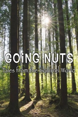 Going Nuts - Tales from the Squirrel World