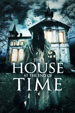 The House at the End of Time