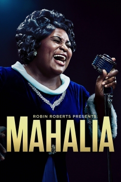 Robin Roberts Presents: The Mahalia Jackson Story