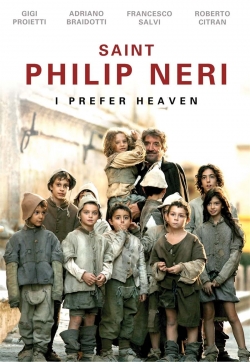 Saint Philip Neri I Prefer Heaven