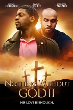 Nothing Without God 2