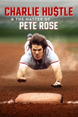 Charlie Hustle & the Matter of Pete Rose