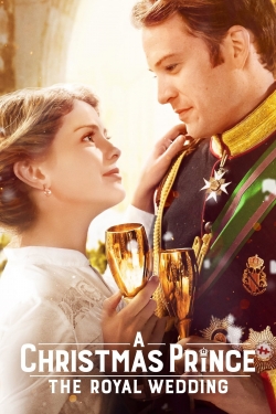 A Christmas Prince: The Royal Wedding