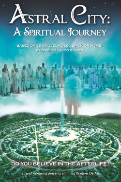 Astral City: A Spiritual Journey