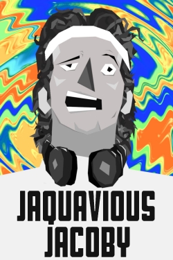 The Infatuation of Jaquavious Jacoby