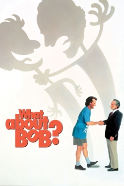 What About Bob?