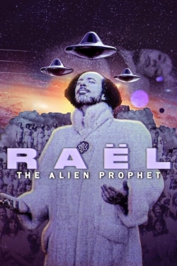 Raël: The Alien Prophet